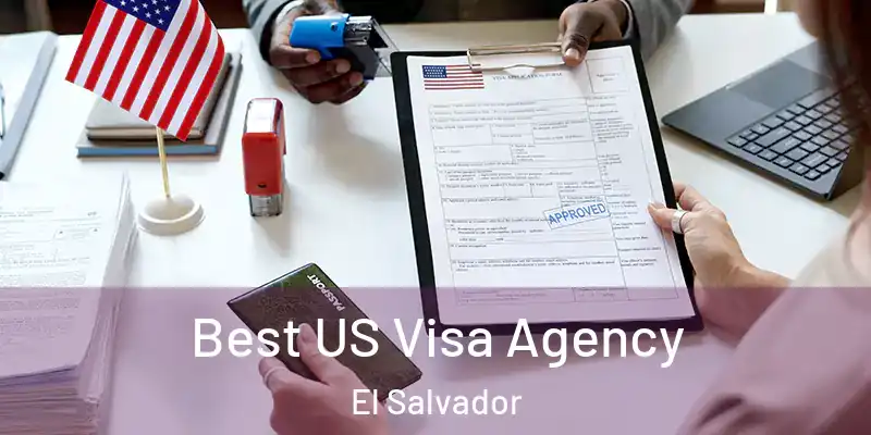 Best US Visa Agency El Salvador