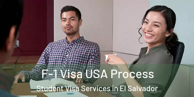 F-1 Visa USA Process Student Visa Services in El Salvador