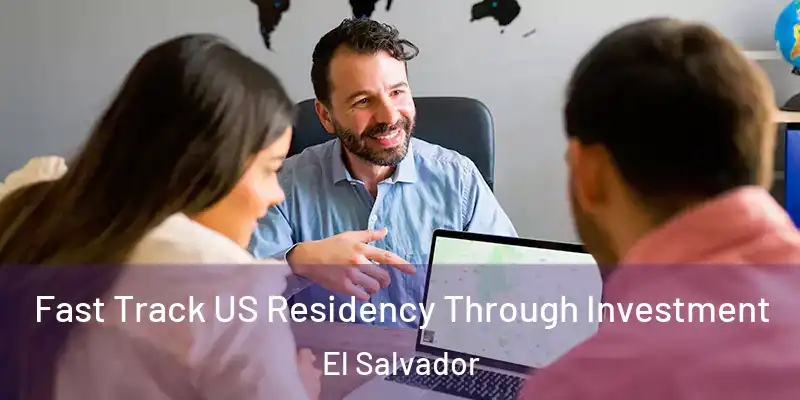 Fast Track US Residency Through Investment El Salvador