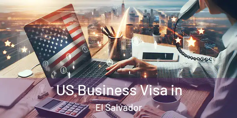 US Business Visa in El Salvador