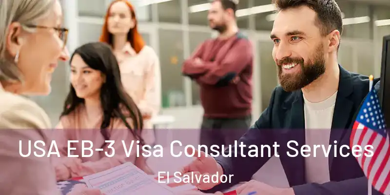 USA EB-3 Visa Consultant Services El Salvador